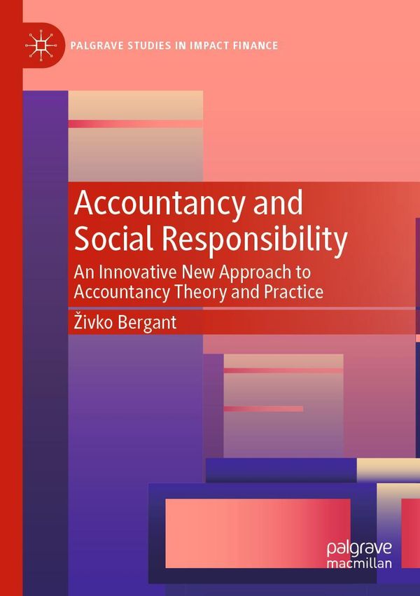 Accountancy and Social Responsibility - ¿Ivko Bergant (Buch)