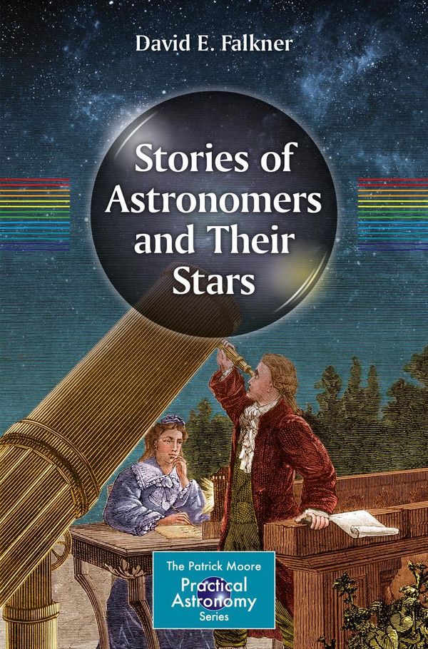 Stories of Astronomers and Their Stars - David E. Falkner (Buch)