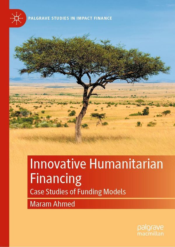Innovative Humanitarian Financing - Maram Ahmed (Buch)