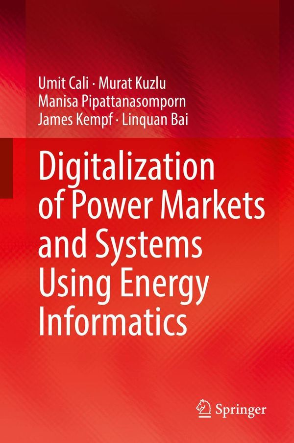 Digitalization of Power Markets and Systems Using Energy Informatic...
