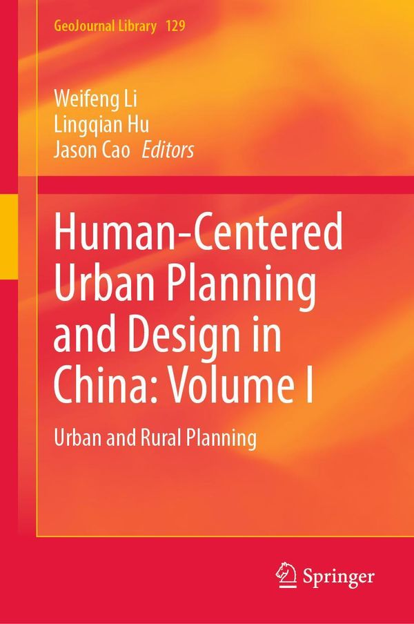 Human-Centered Urban Planning and Design in China: Volume I (Buch)