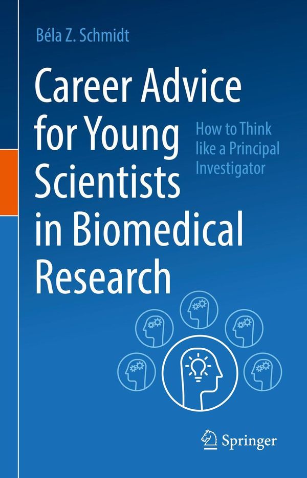 Career Advice for Young Scientists in Biomedical Research (Buch)