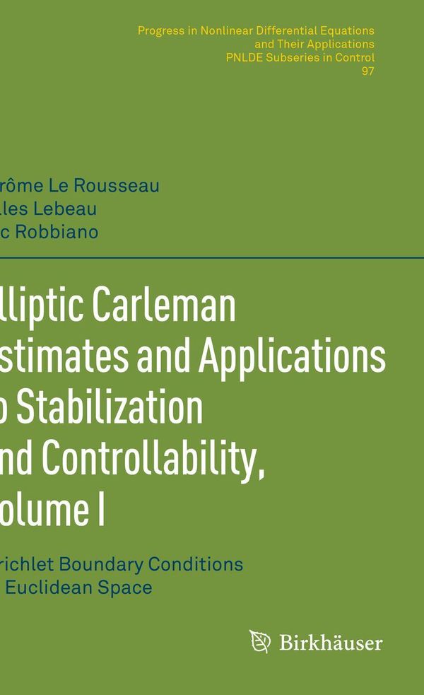 Elliptic Carleman Estimates and Applications to Stabilization and C...