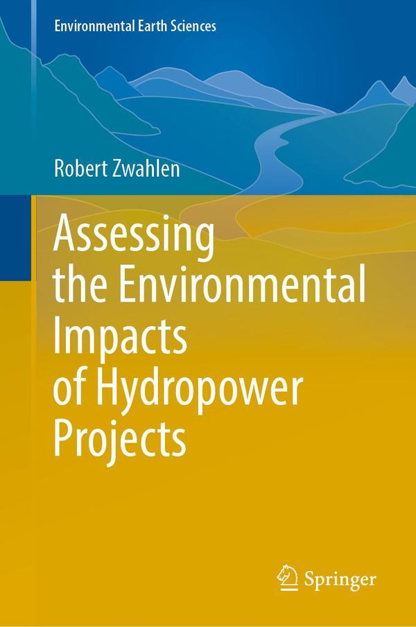 Assessing the Environmental Impacts of Hydropower Projects (Buch)