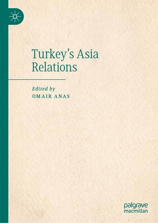 Turkeys Asia Relations (Buch)