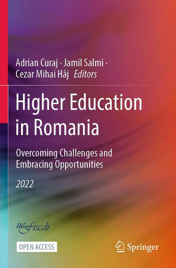 Higher Education in Romania: Overcoming Challenges and Embracing Op...