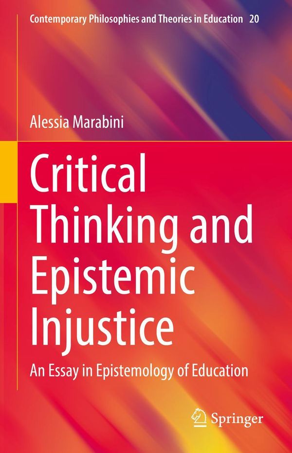 Critical Thinking and Epistemic Injustice - Alessia Marabini (Buch)