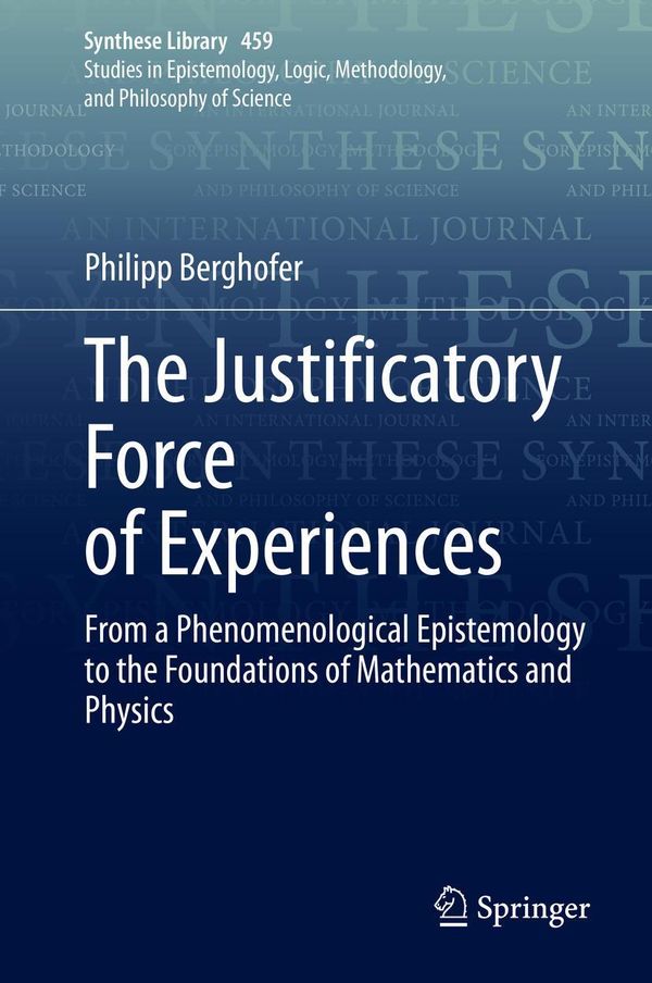 The Justificatory Force of Experiences - Philipp Berghofer (Buch)