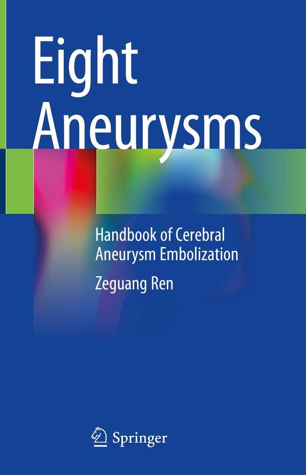 Eight Aneurysms - Zeguang Ren (Buch)