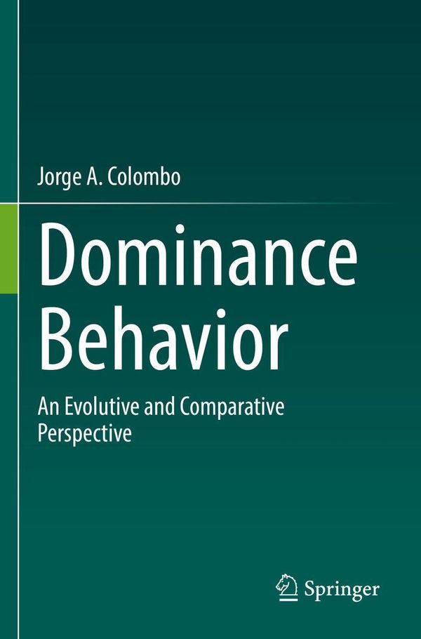 Dominance Behavior - Jorge A. Colombo (Buch)