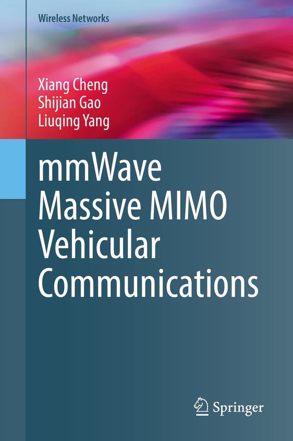 mmWave Massive MIMO Vehicular Communications - Xiang Cheng (Buch)