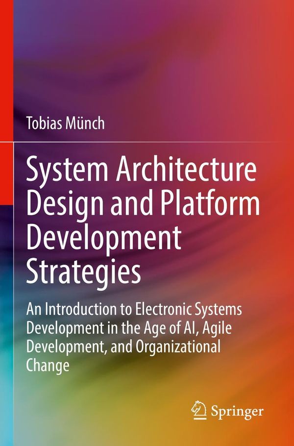System Architecture Design and Platform Development Strategies (Buch)