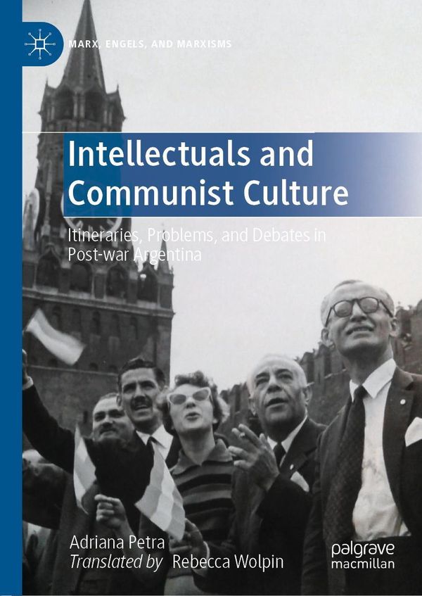Intellectuals and Communist Culture - Adriana Petra (Buch)