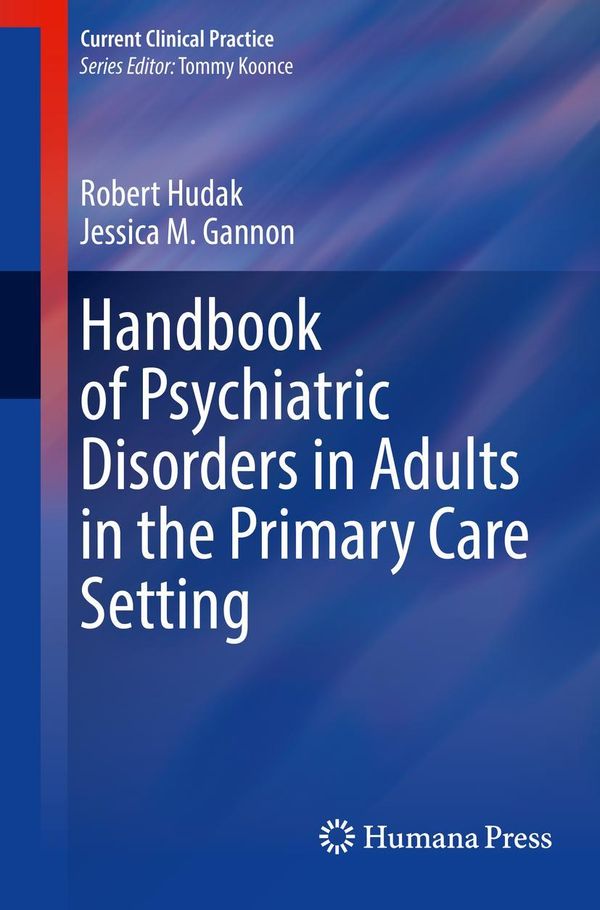 Handbook of Psychiatric Disorders in Adults in the Primary Care Set...