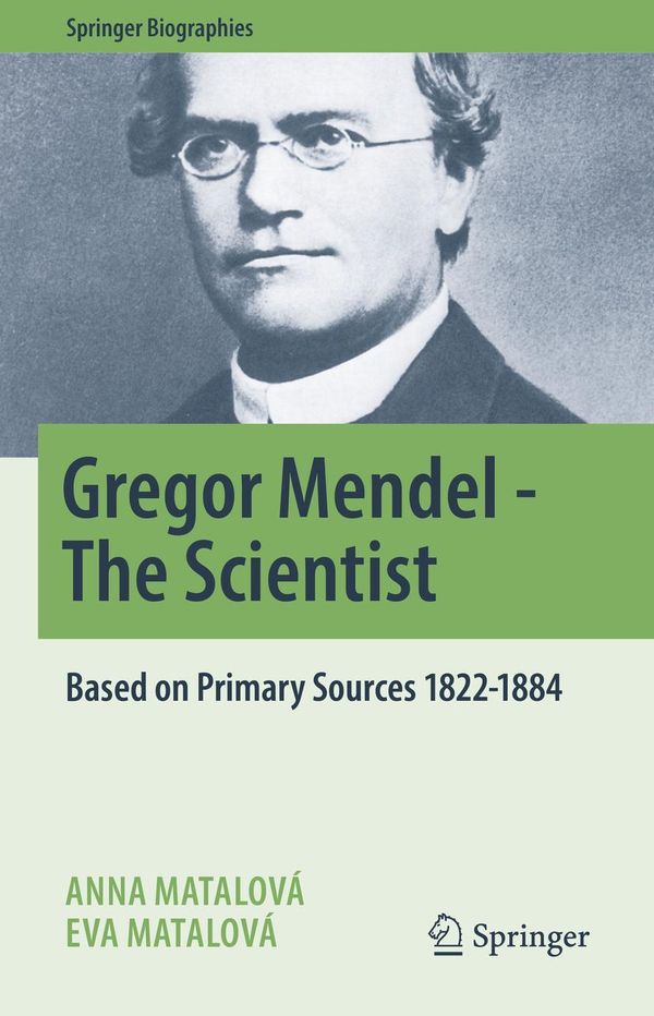 Gregor Mendel - The Scientist - Anna Matalová (Buch)