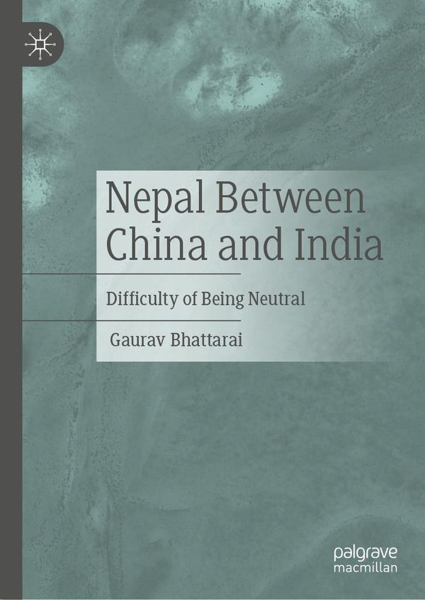 Nepal Between China and India - Gaurav Bhattarai (Buch)