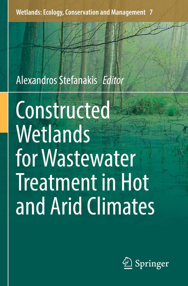 Constructed Wetlands for Wastewater Treatment in Hot and Arid Climates