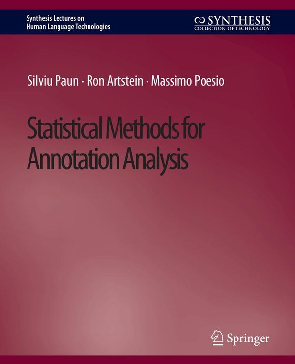 Statistical Methods for Annotation Analysis - Silviu Paun (Buch)