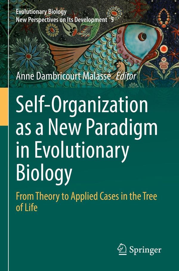 Self-Organization as a New Paradigm in Evolutionary Biology