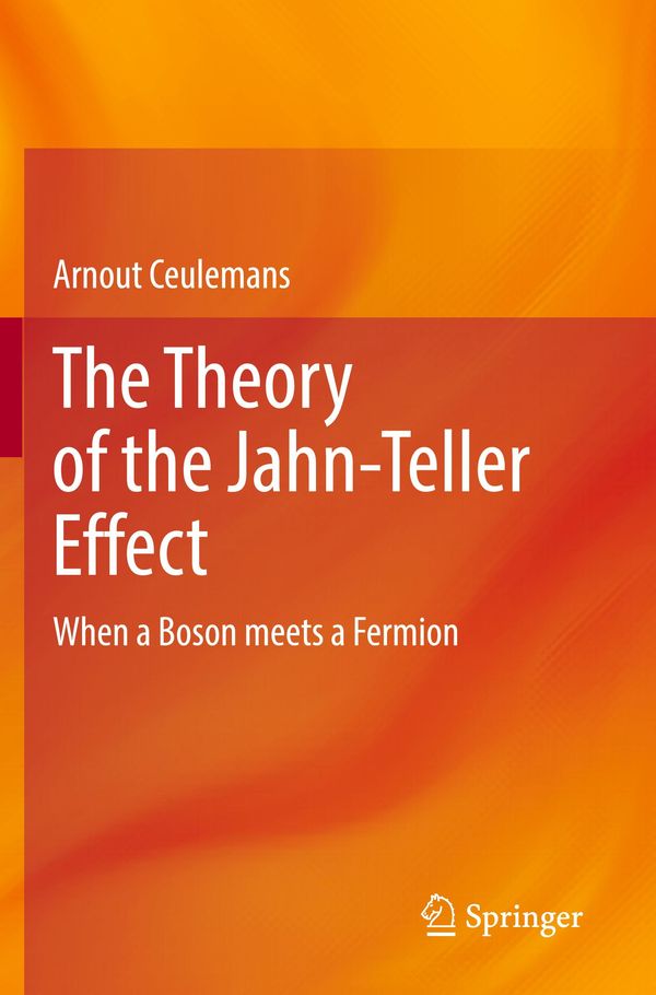 The Theory of the Jahn-Teller Effect - Arnout Ceulemans (Buch)