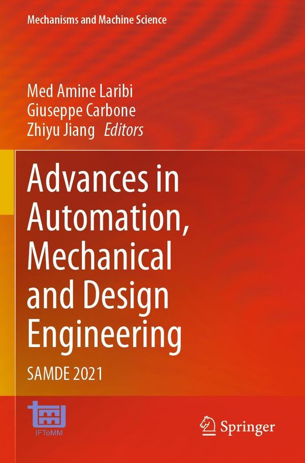 Advances in Automation, Mechanical and Design Engineering