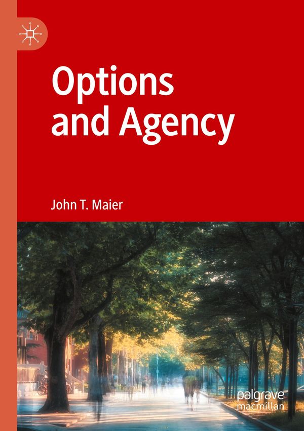 Options and Agency - John T. Maier (Buch)