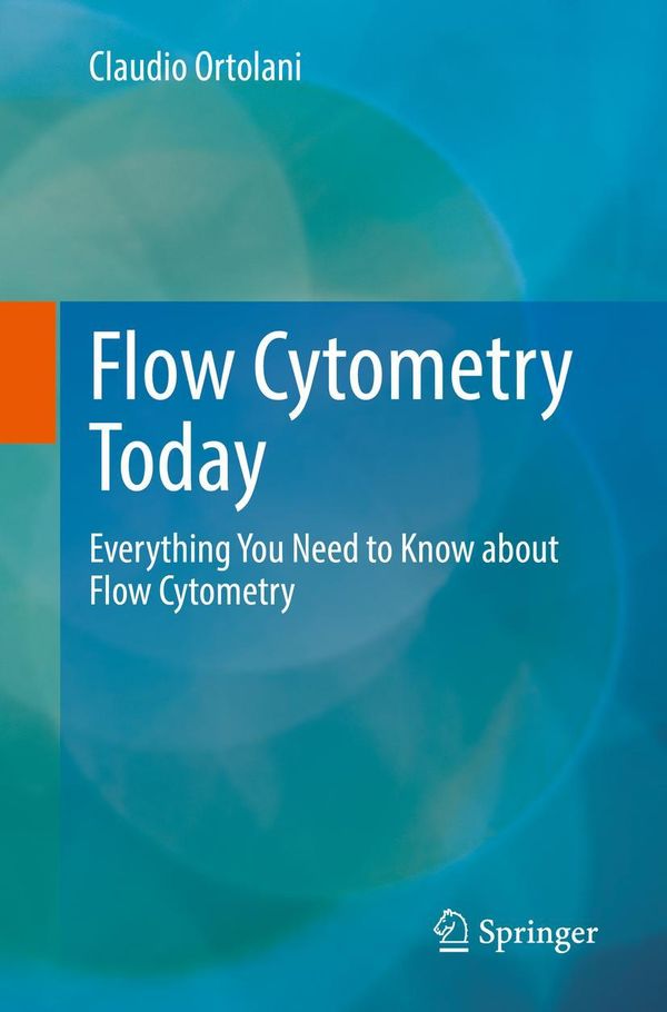 Flow Cytometry Today - Claudio Ortolani (Buch)