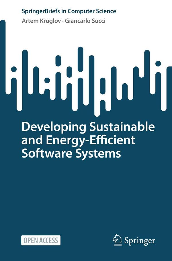 Developing Sustainable and Energy-Efficient Software Systems (Buch)