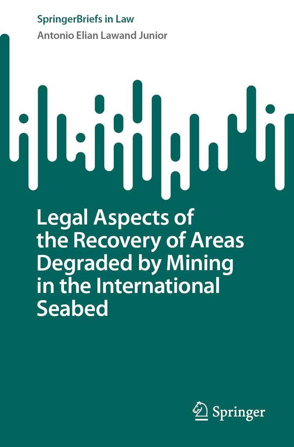 Legal Aspects of the Recovery of Areas Degraded by Mining in the In...