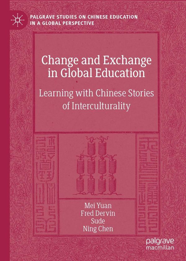 Change and Exchange in Global Education - Mei Yuan (Buch)