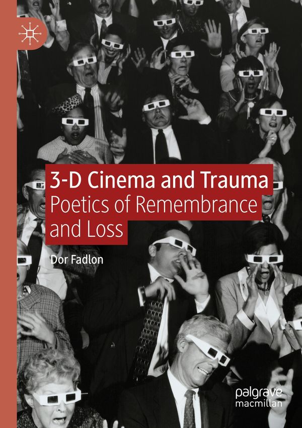 3-D Cinema and Trauma - Dor Fadlon (Buch)