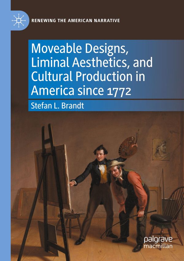 Moveable Designs, Liminal Aesthetics, and Cultural Production in Am...