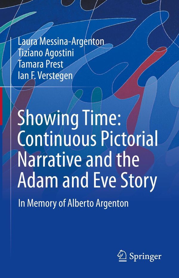 Showing Time: Continuous Pictorial Narrative and the Adam and Eve S...