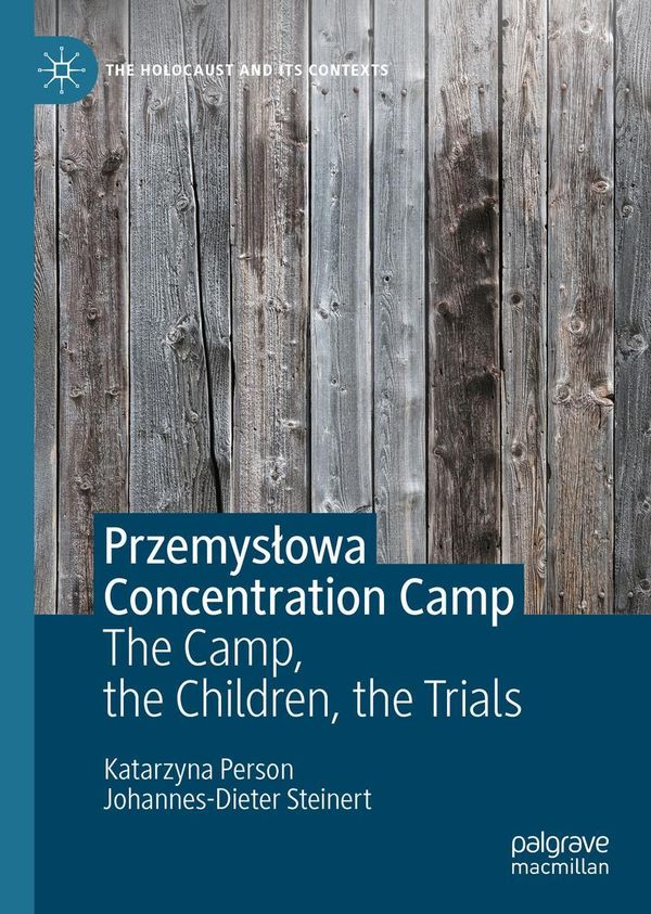 Przemys¿owa Concentration Camp - Katarzyna Person (Buch)