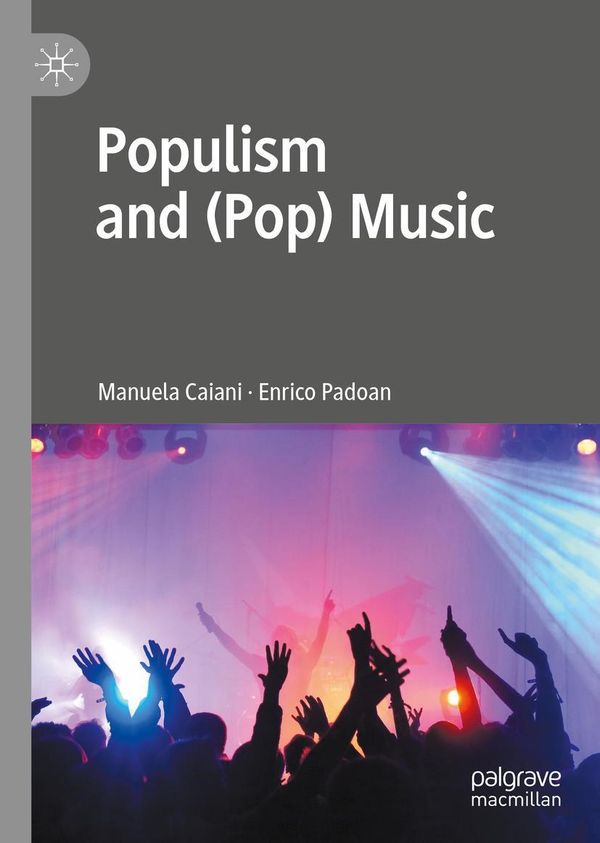 Populism and (Pop) Music - Manuela Caiani (Buch)