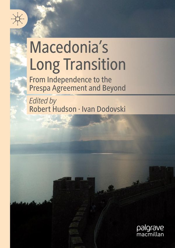 Macedonias Long Transition