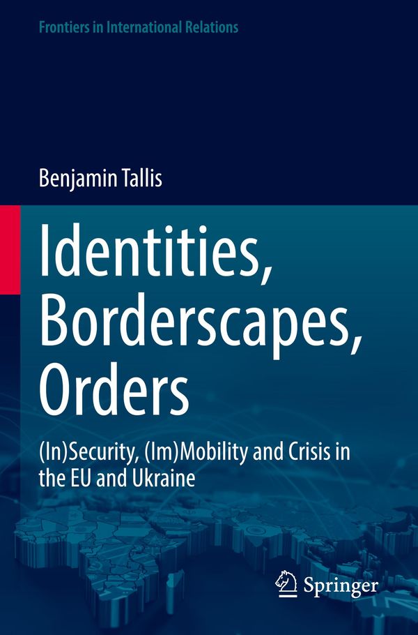 Identities, Borderscapes, Orders - Benjamin Tallis (Buch)