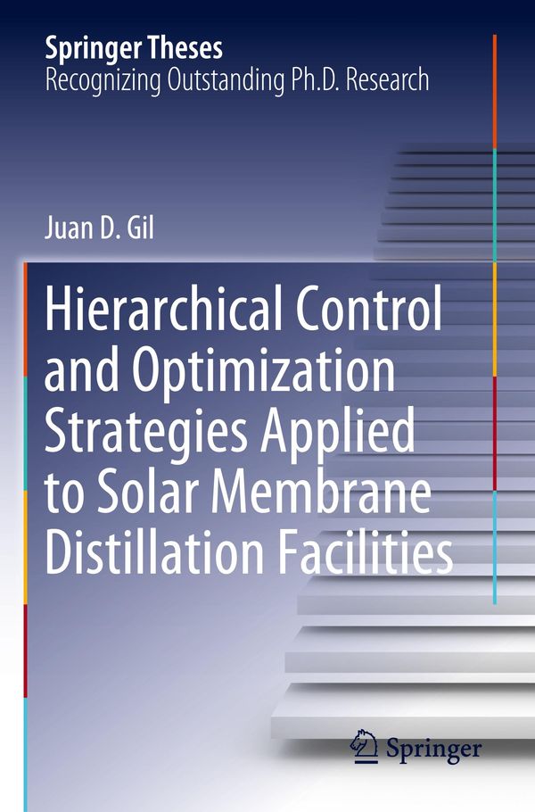 Hierarchical Control and Optimization Strategies Applied to Solar M...
