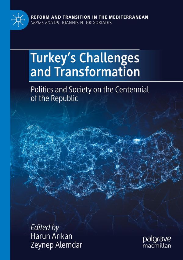 Turkeys Challenges and Transformation