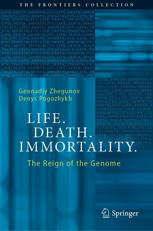 Life. Death. Immortality. - Gennadiy Zhegunov (Buch)