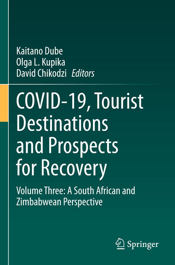 COVID-19, Tourist Destinations and Prospects for Recovery
