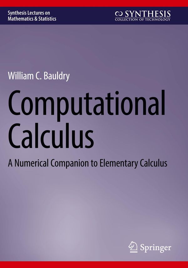 Computational Calculus - William C. Bauldry (Buch)