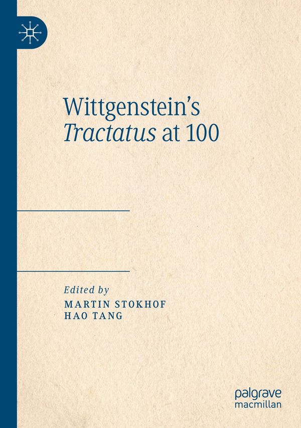 Wittgensteins Tractatus at 100