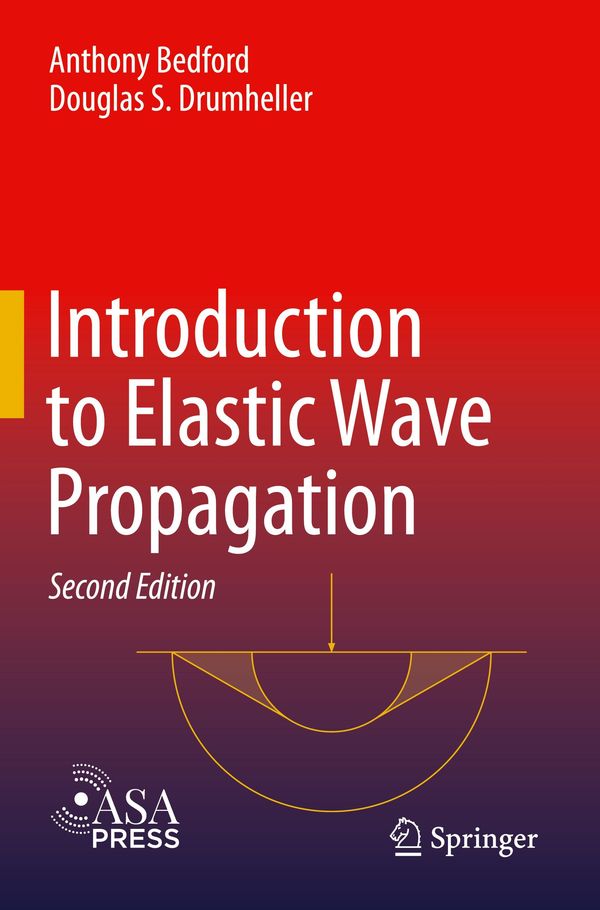 Introduction to Elastic Wave Propagation - Anthony Bedford (Buch)