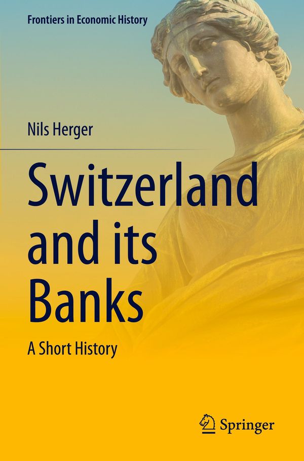 Switzerland and its Banks - Nils Herger (Buch)