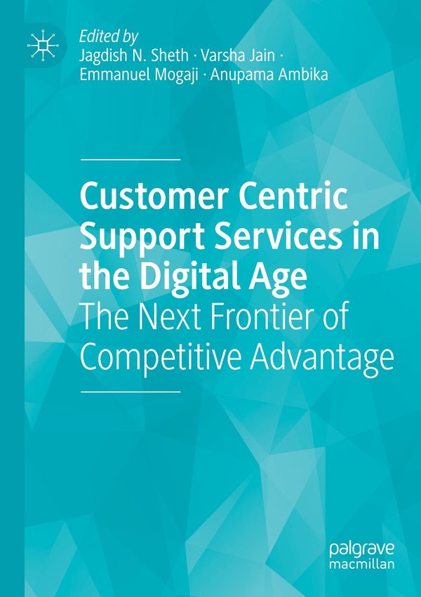 Customer Centric Support Services in the Digital Age
