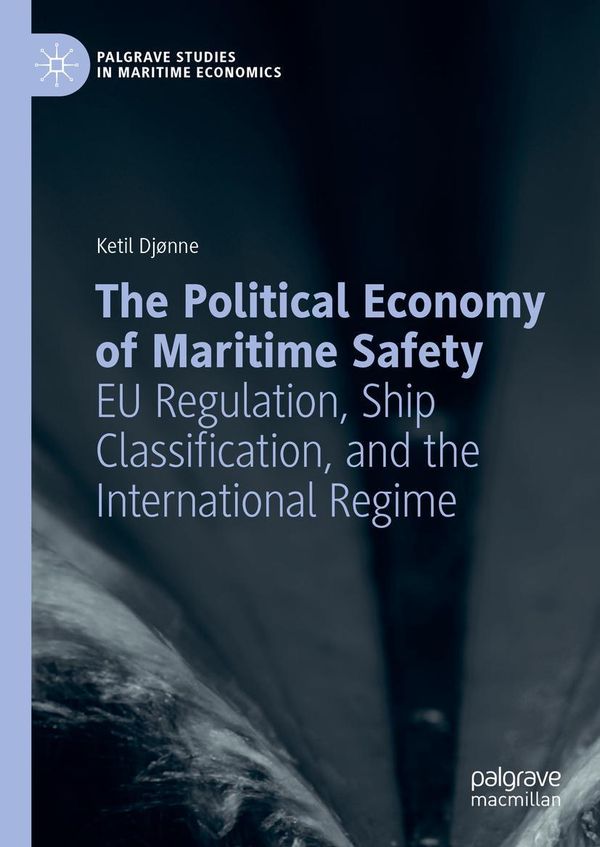 The Political Economy of Maritime Safety - Ketil Djønne (Buch)