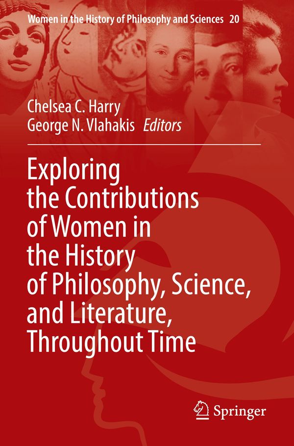 Exploring the Contributions of Women in the History of Philosophy, Science, and Literature, Throughout Time