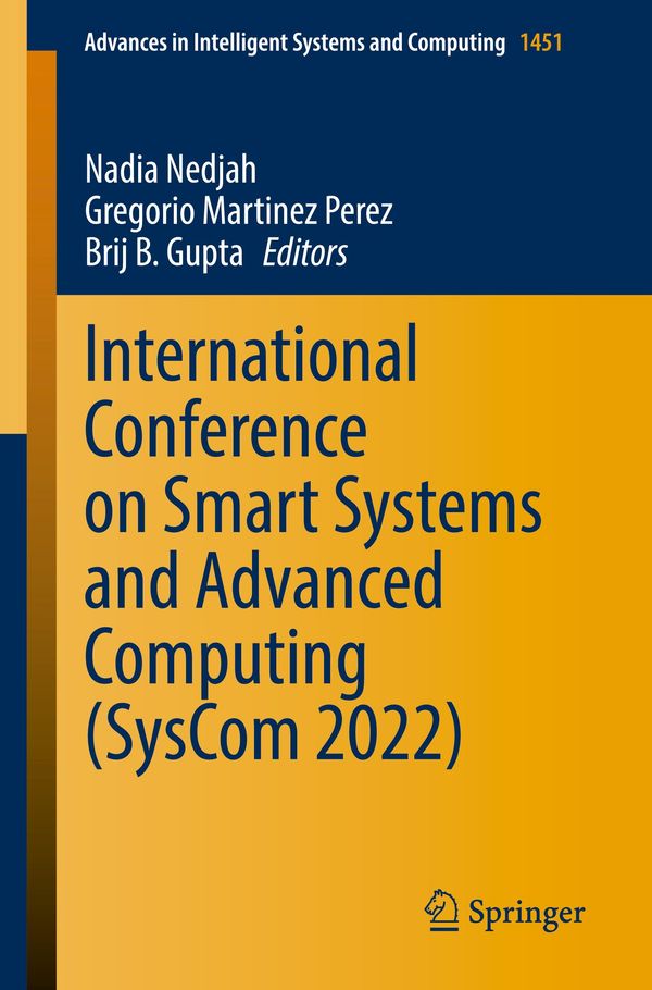 International Conference on Smart Systems and Advanced Computing (SysCom 2022)