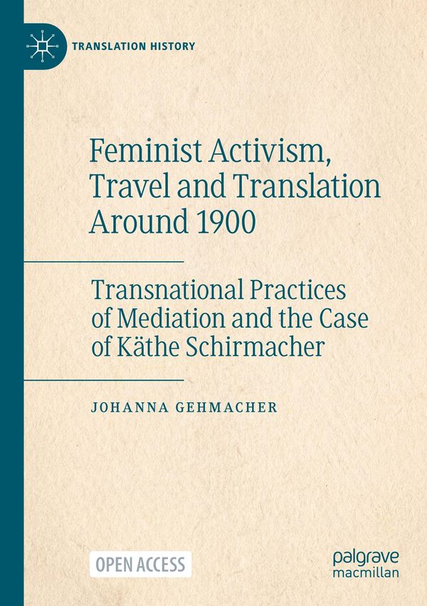 Feminist Activism, Travel and Translation Around 1900 (Buch)